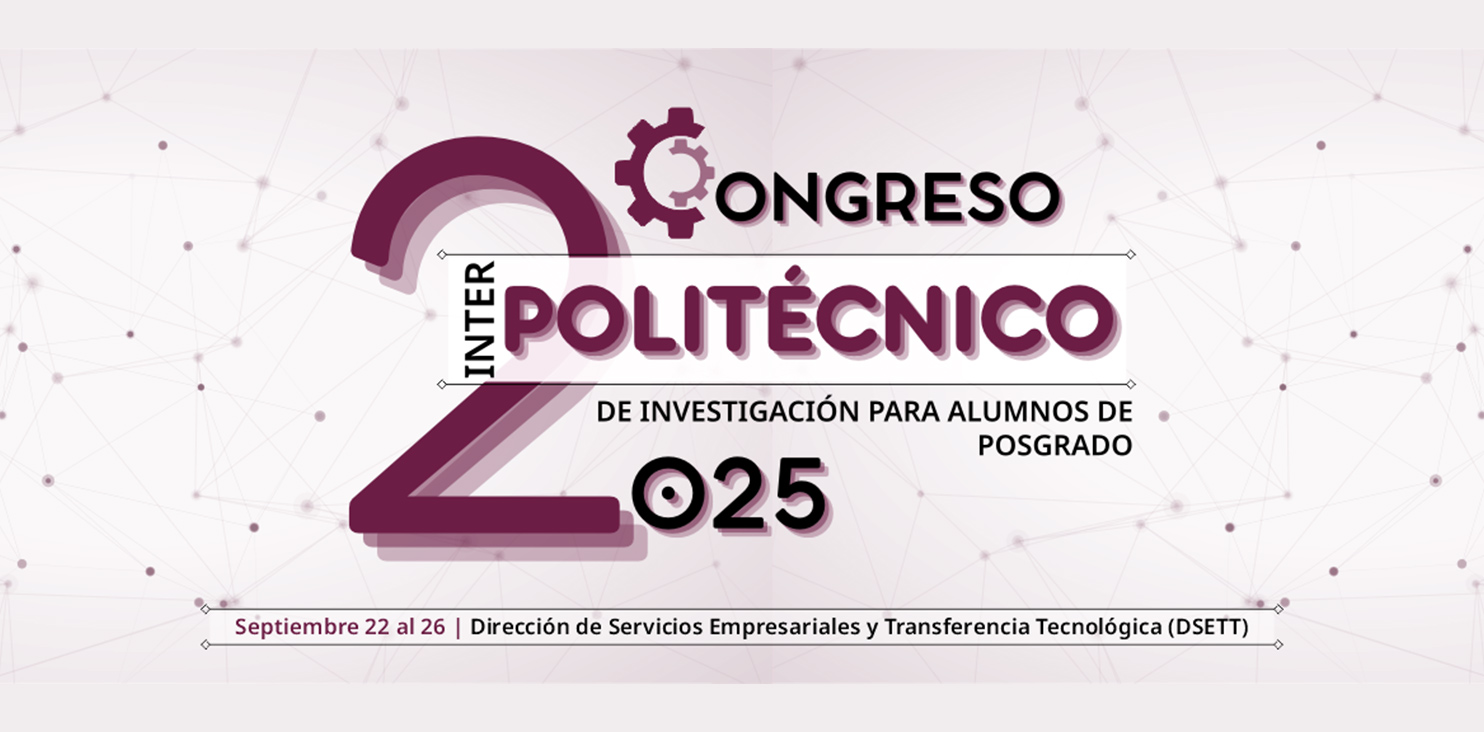 2do Congreso Interpolitécnico de Investigación para Alumnos de Posgrado
